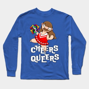 Cheers Queers Long Sleeve T-Shirt